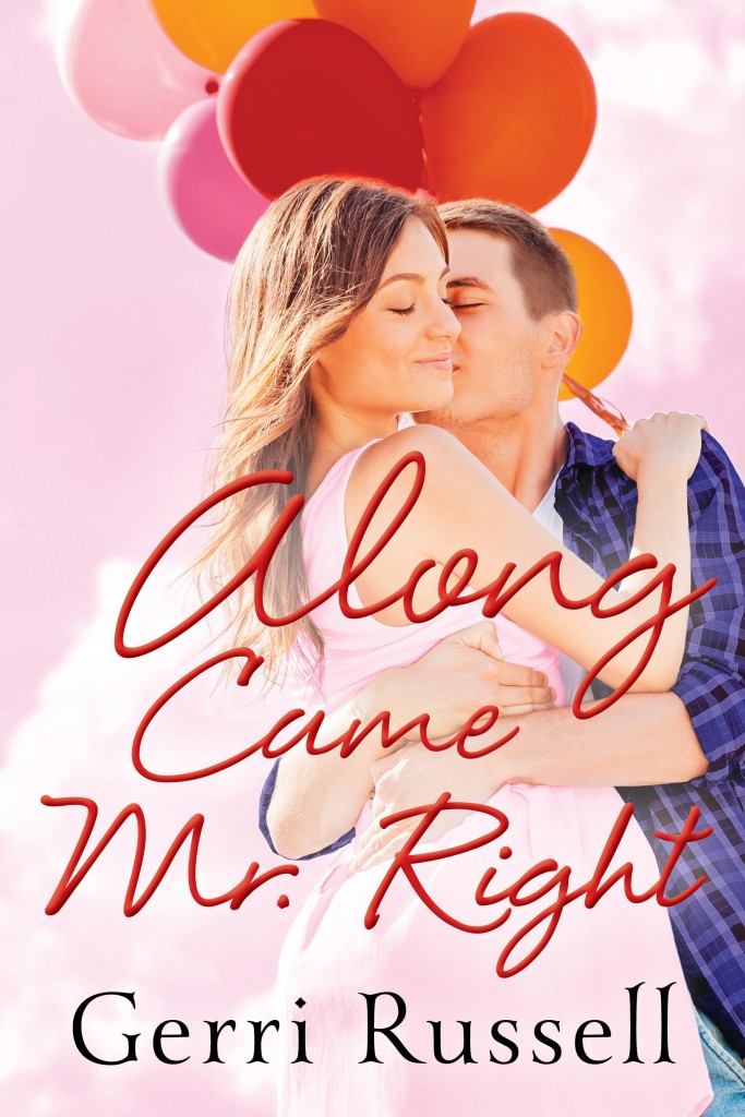 Along Came Mr.Right Cover